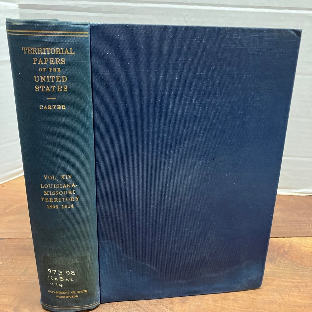 Territorial Papers US Vol 14 Carter 1949 Louisiana-Missouri History Hardcover